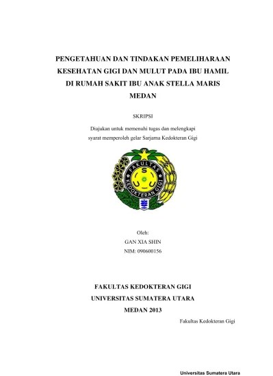 Pengetahuan dan Tindakan Pemeliharaan Kesehatan Gigi dan Mulut Pada Ibu  Hamil di Rumah Sakit Ibu Anak Stella Maris Medan