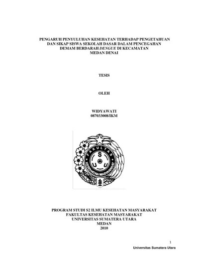 Pengaruh Penyuluhan Kesehatan Terhadap Pengetahuan Dan Sikap Siswa Sekolah  Dasar Dalam Pencegahan Demam Berdarah Dengue Di Kecamatan Medan Denai