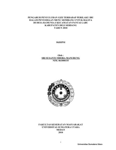 Pengaruh Penyuluhan Gizi terhadap Perilaku Ibu dalam Penyediaan Menu  Seimbang untuk Balita di Desa Ramunia-I Kecamatan Pantai Labu Kabupaten  Deli Serdang Tahun 2010
