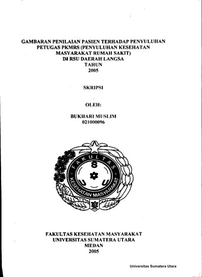 Gambaran Penilaian Pasien Terhadap Penyuluhan Petugas PKMRS (Penyuluhan  Kesehatan Masyarakat Rumah Sakit)di RSUD Langsa Tahun 2005