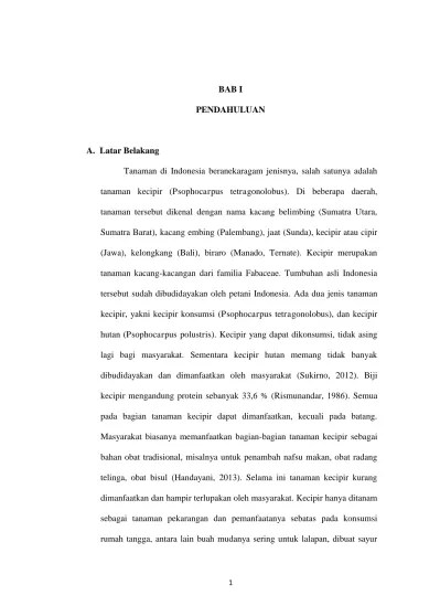 PENDAHULUAN Pemanfaatan biji kecipir (psophocarpus tetragonolobus) sebagai  pengganti kedelai dalam pembuatan kecap dengan menggunakan ekstrak nanas  dan ekstrak pepaya.
