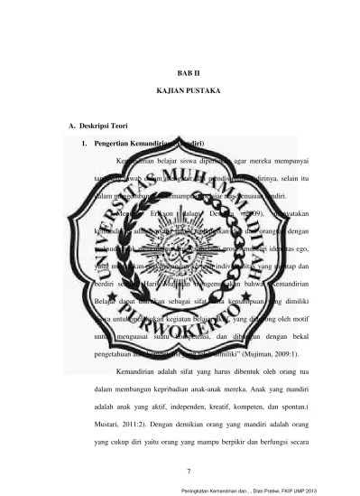 BAB II KAJIAN PUSTAKA A. Deskripsi Teori 1. Pengertian Kemandirian (Mandiri)  - DIAN PRATIWI BAB II