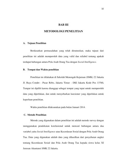 BAB III METODOLOGI PENELITIAN - HUBUNGAN POLA ASUH ORANG TUA DENGAN HARGA  DIRI (SELF ESTEEM), STUDI PERSEPSI SISWA KELAS X JURUSAN AKUNTANSI SMK  NEGERI 14 JAKARTA - Repository Fakultas Ekonomi UNJ