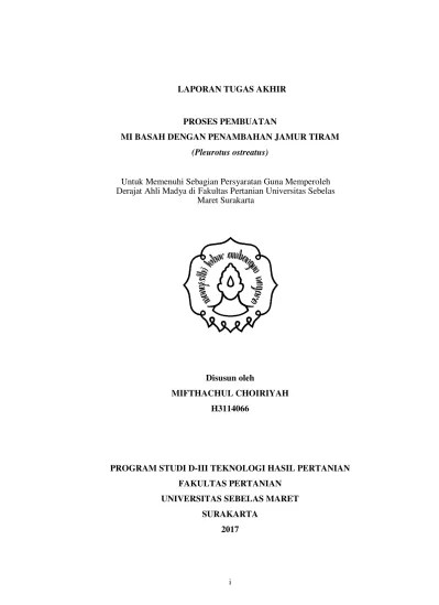 LAPORAN TUGAS AKHIR. PROSES PEMBUATAN MI BASAH DENGAN PENAMBAHAN JAMUR TIRAM  (Pleurotus ostreatus)
