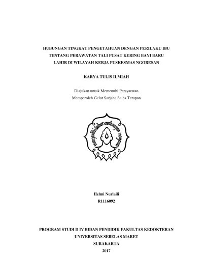 PERBEDAAN PERAWATAN TALI PUSAT TERBUKA DAN KASA KERING DENGAN LAMA  PELEPASAN TALI PUSAT PADA BAYI BARU LAHIR KARYA TULIS ILMIAH