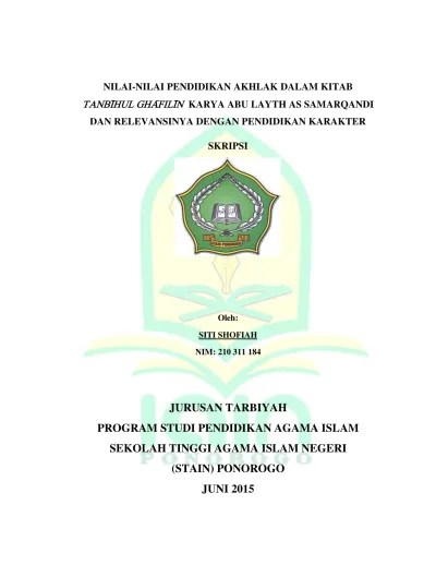 Nilai-Nilai Pendidikan Akhlak Dalam Kitab Tanbihul Ghofilin Karya Abu Layth  As Samarqandi Dan Relevansinya Dengan Pendidikan Karakter - Electronic  theses of IAIN Ponorogo
