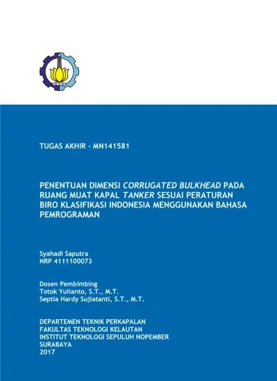 PENENTUAN DIMENSI CORRUGATED BULKHEAD PADA RUANG MUAT KAPAL TANKER SESUAI  PERATURAN BIRO KLASIFIKASI INDONESIA MENGGUNAKAN BAHASA PEMROGRAMAN