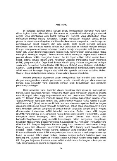 STUDI KASUS PENYELESAIAN PERKARA TINDAK PIDANA KORUPSI MENGENAI DANA  KEUANGAN YANG BERSUMBER DARI ASOSIASI PENGUSAHA HUTAN INDONESIA (APHI) YANG  BERSIFAT MANDIRI DIHUBUNGKAN DENGAN PUTUSAN INDONESIA D.
