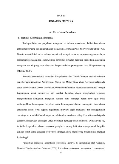 BAB II KECERDASAN EMOSIONAL DAN KEPEMIMPINAN KEPALA SEKOLAH. didefinisikan  oleh dua orang ahli psikologi, yaitu John (Jack) Mayer dari