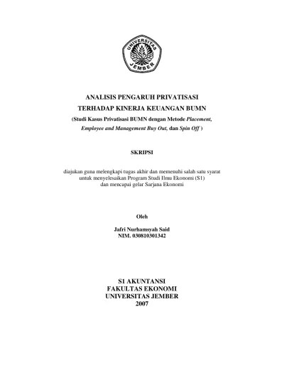 ANALISIS PENGARUH PRIVATISASI TERHADAP KINERJA KEUANGAN BUMN (Studi Kasus Privatisasi  BUMN dengan Metode Placement, Employee and Management Buy Out, dan Spin Off  )