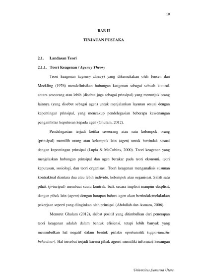 BAB II TINJAUAN PUSTAKA. Teori keagenan (agency theory) yang dikemukakan  oleh Jensen dan