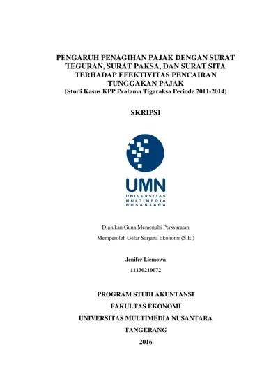 PENGARUH PENAGIHAN PAJAK DENGAN SURAT TEGURAN, SURAT PAKSA, DAN SURAT SITA  TERHADAP EFEKTIVITAS PENCAIRAN TUNGGAKAN PAJAK