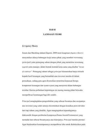 BAB II TINJAUAN PUSTAKA DAN LANDASAN TEORI. Teori keagenan (Agency theory)  merupakan basis teori yang mendasari