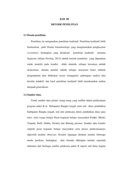 BAB III METODE PENELITIAN. (verstehen). Sedangkan yang dimaksud penelitian  kualitatif menurut