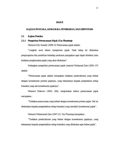 BAB II KAJIAN PUSTAKA, KERANGKA PEMIKIRAN, DAN HIPOTESIS. Menurut Erly  Suandy (2008: 6) Perencanaan pajak adalah: