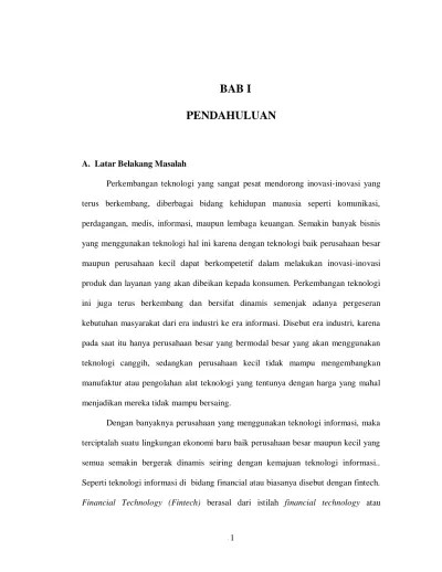 BAB I PENDAHULUAN. Perkembangan teknologi yang sangat pesat mendorong  inovasi-inovasi yang
