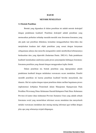 BAB III METODE PENELITIAN. Pendekatan penelitian yang digunakan adalah  pendekatan deskriptif. Menurut