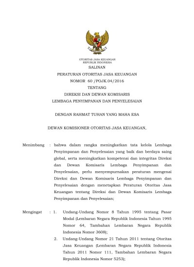 PERATURAN OTORITAS JASA KEUANGAN NOMOR 60 /POJK.04/2016 TENTANG DIREKSI DAN  DEWAN KOMISARIS LEMBAGA PENYIMPANAN DAN PENYELESAIAN
