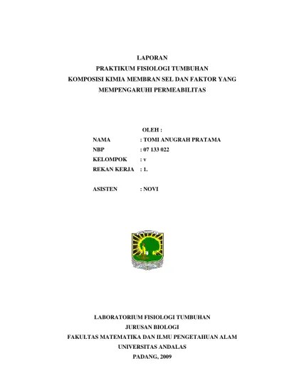LAPORAN PRAKTIKUM FISIOLOGI TUMBUHAN KOMPOSISI KIMIA MEMBRAN SEL DAN FAKTOR  YANG MEMPENGARUHI PERMEABILITAS
