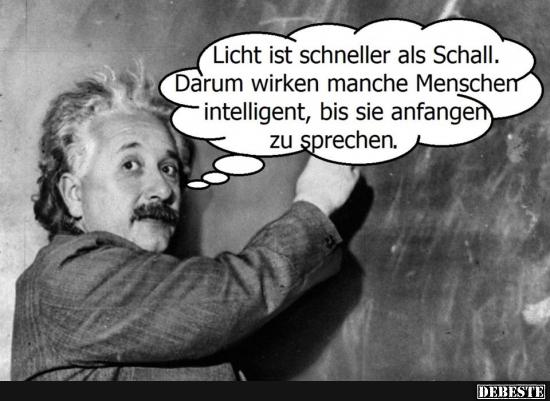 Licht ist schneller als Schall.. | Lustige Bilder, Sprüche, Witze, echt lustig