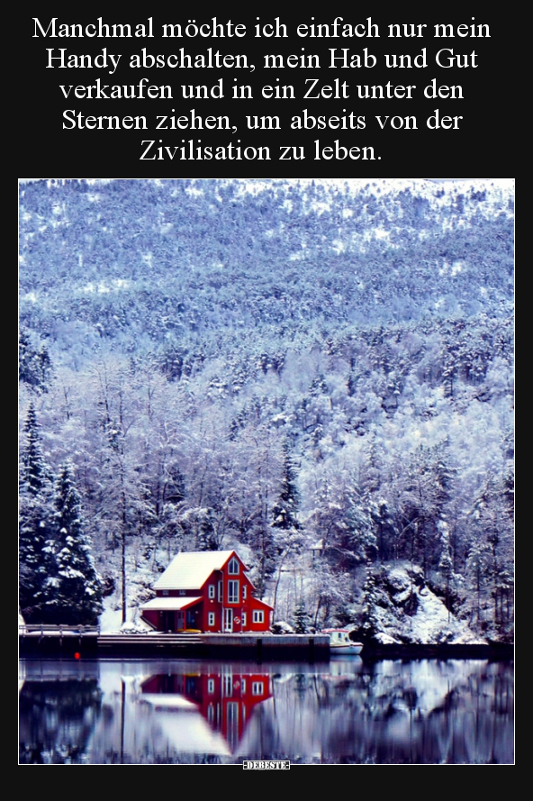 Manchmal Möchte Ich Einfach Nur Mein Handy Abschalten, Mein.. | Lustige Bilder, Sprüche, Witze, Echt Lustig
