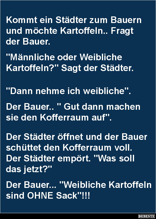 Kommt Ein Städter Zum Bauern Und Möchte Kartoffeln.. | Lustige Bilder, Sprüche, Witze, Echt Lustig 894_x_640_jpg