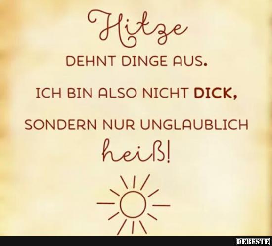Hitze Dehnt Dinge Aus.. | Lustige Bilder, Sprüche, Witze, Echt Lustig 497_x_550_jpg