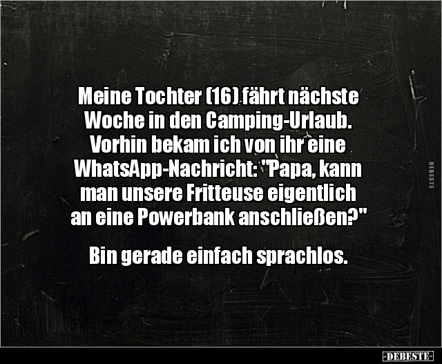 Meine Tochter (16) Fährt Nächste Woche In Den.. | Lustige Bilder, Sprüche, Witze, Echt Lustig 527_x_640_jpg