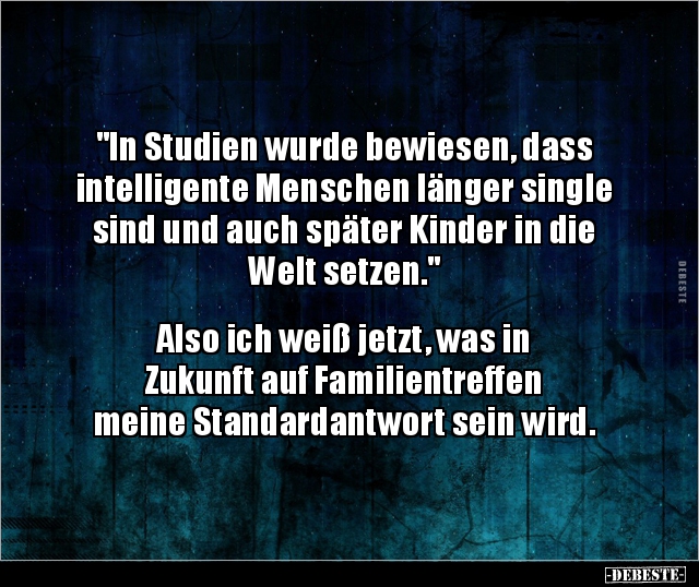 In Studien Wurde Bewiesen, Dass Intelligente Menschen.." | Lustige Bilder, Sprüche, Witze, Echt Lustig 538_x_640_jpg