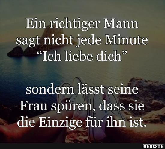 Ein Richtiger Mann Sagt Nicht Jede Minute 'Ich Liebe Dich'.. | Lustige Bilder, Sprüche, Witze, Echt Lustig 498_x_550_jpg