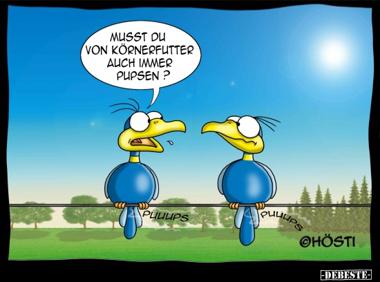 Musst Du Von Körnerfutter Auch Immer Pupsen?.. | Lustige Bilder, Sprüche, Witze, Echt Lustig 408_x_550_jpg