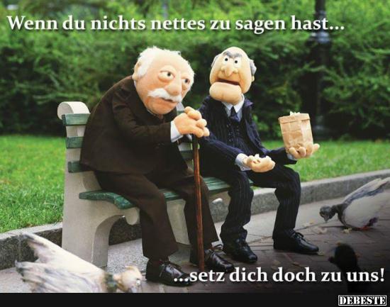 Wenn Du nichts Nettes zu sagen hast.. | Lustige Bilder, Sprüche, Witze, echt lustig