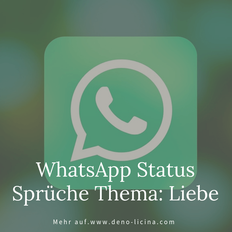 Whatsapp Status Sprüche Thema: Liebe, Beziehung