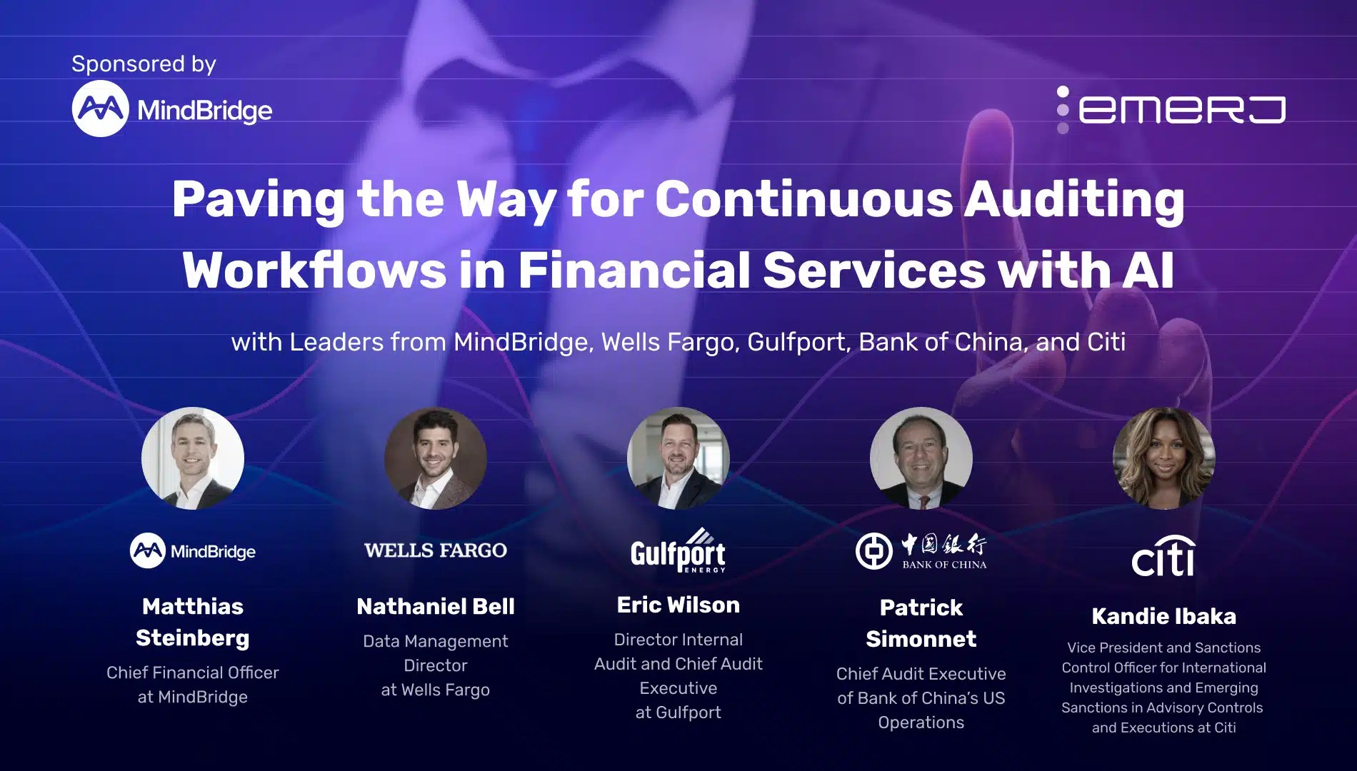 Paving the Way for Continuous Auditing Workflows in Financial Services with AI – with Leaders from MindBridge, Wells Fargo, Gulfport, Bank of China, and Citi