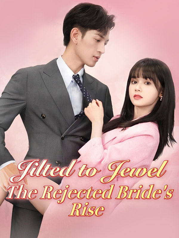 Jilted to Jewel: The Rejected Bride's Rise