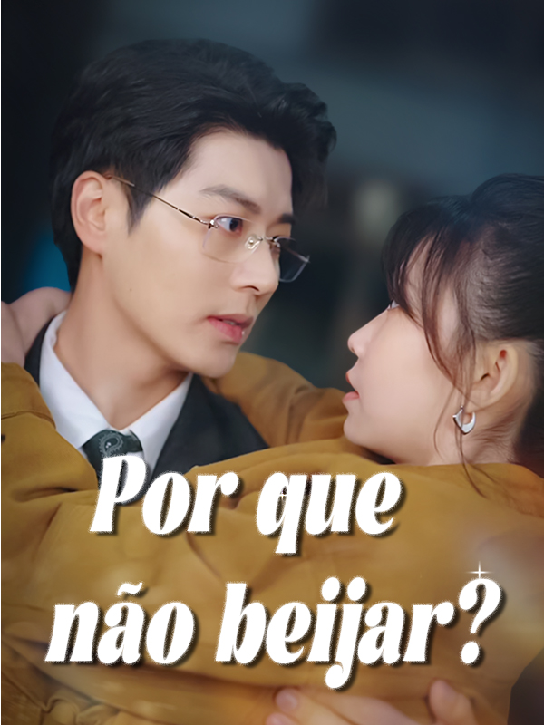 Por que não beijar?