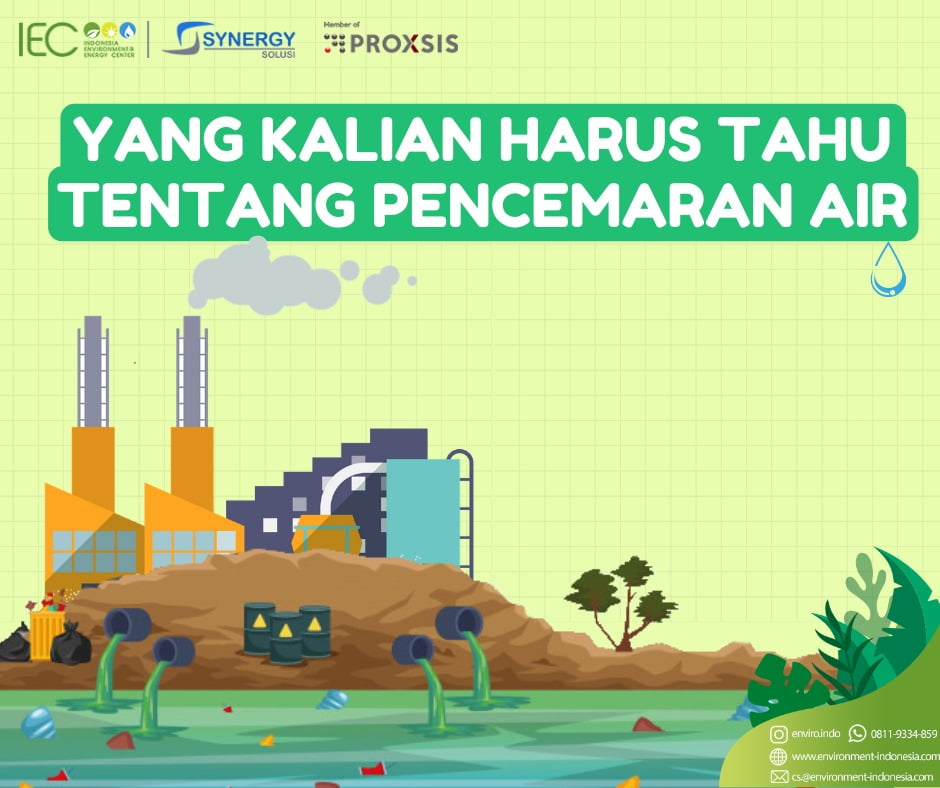 Yang Kalian Harus Ketahui Tentang Pencemaran oleh Limbah Cair! - Indonesia  Environment & Energy Center