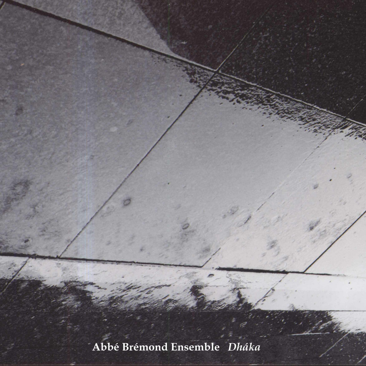 Dhaka Abbe Bremond Ensemble Recordings On The Road