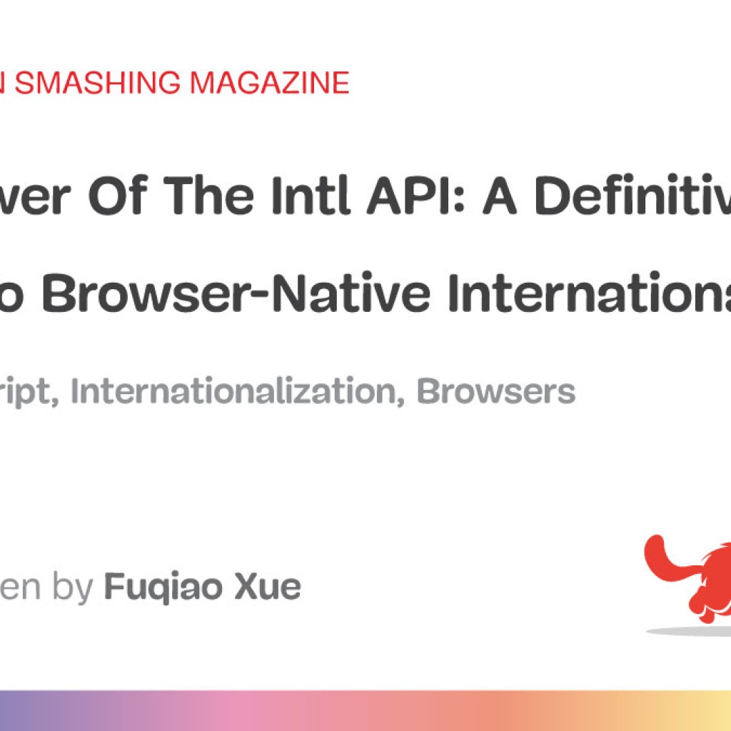 A Definitive Guide To Browser-Native Internationalization — Smashing Magazine