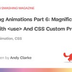 Magnificent SVGs With  And CSS Custom Properties — Smashing Magazine