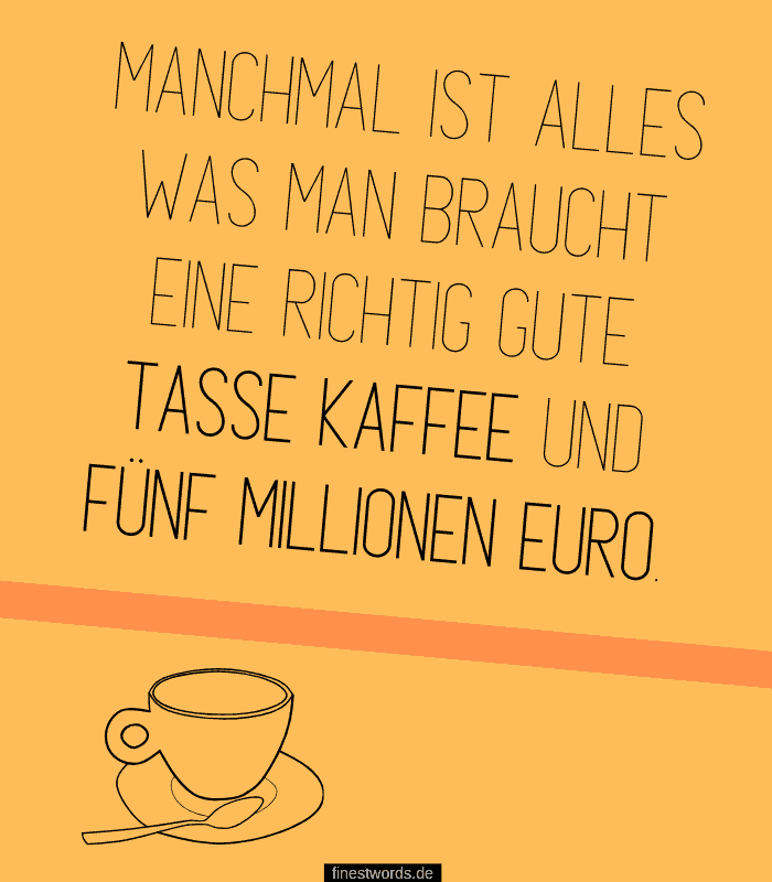 37 Lustige Und Wahre Kaffee Sprüche - Finestwords 800_x_700_png