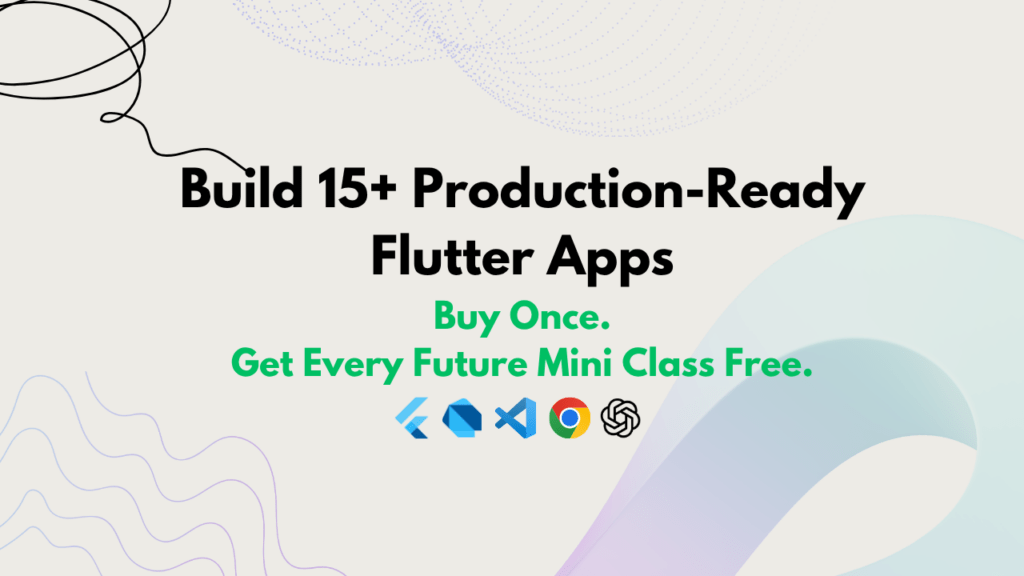 Build 15+ Production-Ready Flutter Apps
