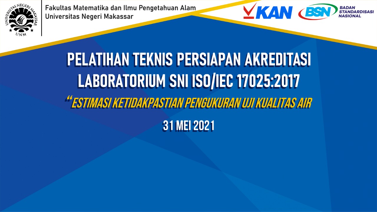 Lab Terpadu FMIPA UNM Kembali Gelar Pelatihan Teknis Laboratorium SNI  ISO/IEC 17025:2017 - Fakultas Matematika dan Ilmu Pengetahuan Alam