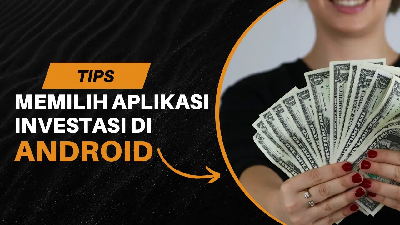 Tips Memilih Aplikasi Investasi Yang Aman Dan Terpercaya: Panduan Lengkap Untuk Investor Pemula Tips Memilih Aplikasi Investasi Yang Aman Dan Terpercaya: Panduan Lengkap Untuk Investor Pemula