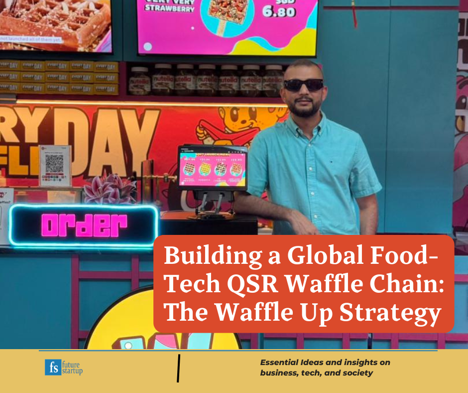 Transforming the Future of Fast Food: The Waffle Up Strategy for a Global QSR Waffle Chain Transforming the Future of Fast Food: The Waffle Up Strategy for a Global QSR Waffle Chain