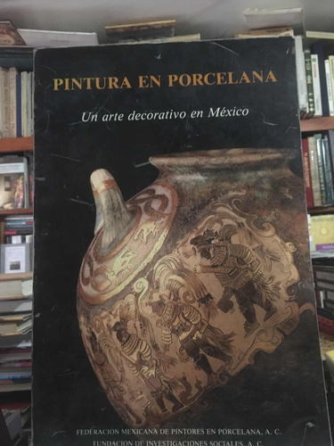 Un Arte Decorativo En Mexico Pintura En Porcelana Mercado Libre