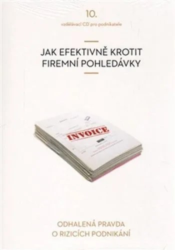 Vladimir John Jak Efektivne Krotit Firemni Pohledavky Cd Mall Sk