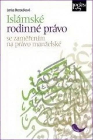 Islamske Rodinne Pravo Se Zamerenim Na Pravo Manzelske Mall Sk