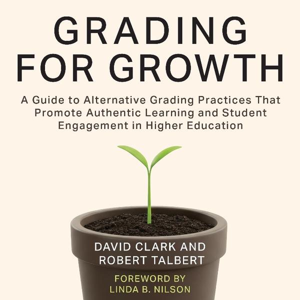 Grading For Growth (CLARK, DAVID)