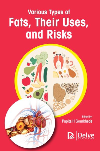 Various Types Of Fats Their Uses And Risks